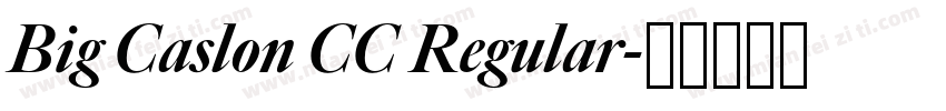 Big Caslon CC Regular字体转换